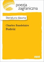 ksiazka tytu: Podr autor: Charles Baudelaire