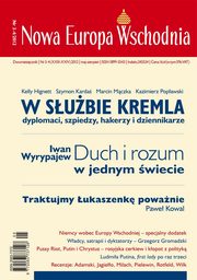 Nowa Europa Wschodnia 3-4/2012. W subie kremla, Wojciech Grecki, Bartosz Cichocki, Tomasz Stryjek, Jacek Borkowicz, Pawe Kowal, Wojciech Konoczuk, Szymon Karda, Tomasz Mrz, Piotr Pogorzelski, Tomasz Kuakowski, Robert Kostro, Kelly Hignett, Grzegorz Gromadzki, Kazimierz Popawski, Marcin Mczka, I