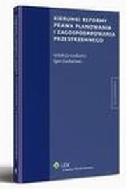 Kierunki reformy prawa planowania i zagospodarowania przestrzennego, Igor Zachariasz