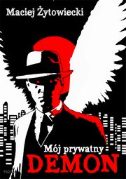 Mj prywatny demon, Maciej ytowiecki