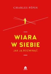 Wiara w siebie, Charles Pepin