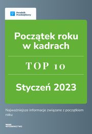 Pocztek roku w kadrach - TOP 10 stycze 2023, Katarzyna Dorociak, Emilia Lazarowicz, Agnieszka Walczyska, Zesp Wfirma.pl