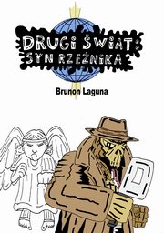 Drugi wiat: syn rzenika, Brunon Laguna