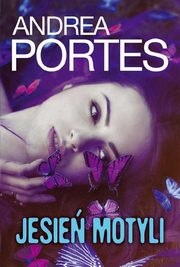 Jesie motyli, Andrea Portes