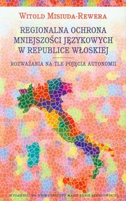 Regionalna ochrona mniejszoci jzykowej w Republice Woskiej, Witold Misiuda-Rewera