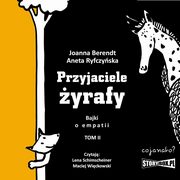 ksiazka tytu: Przyjaciele yrafy. Bajki o empatii. Tom 2 autor: Joanna Berendt, Aneta Ryfczyska