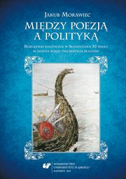 ksiazka tytu: Midzy poezj a polityk - 03 Hieros gamos autor: Jakub Morawiec