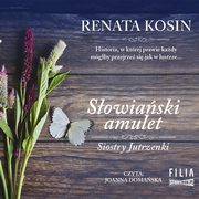 ksiazka tytu: Siostry Jutrzenki. Tom 2. Sowiaski amulet autor: Renata Kosin