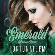 Emerald, FortunateEm