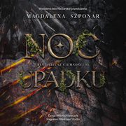 ksiazka tytu: Noc Upadku autor: Magdalena Szponar