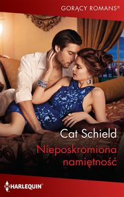 Niepokromiona namitno, Cat Schield