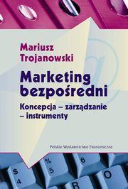 Marketing bezporedni, Mariusz Trojanowski