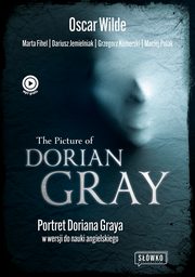 The Picture of Dorian Gray, Dariusz Jemielniak, Marta Fihel, Oscar Wilde, Grzegorz Komerski, Maciej Polak