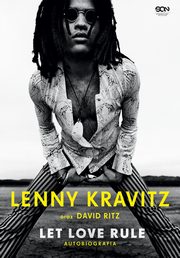 Lenny Kravitz. Let Love Rule. Autobiografia, David Ritz, Lenny Kravitz