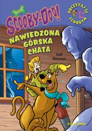 ScoobyDoo! Nawiedzona grska chata Poczytaj ze Scoobym, Gail Herman