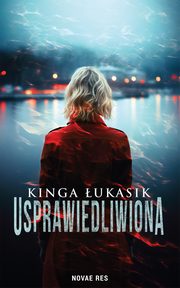 Usprawiedliwiona, Kinga ukasik