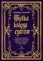 Wielka ksiga czarw, Anastasia Greywolf