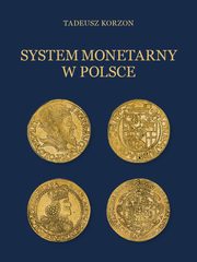 System monetarny w Polsce, Tadeusz Korzon