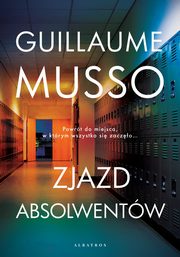 ksiazka tytu: ZJAZD ABSOLWENTW autor: Guillaume Musso