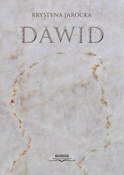 Dawid, Krystyna Jarocka
