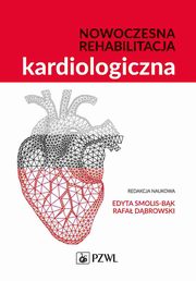 Nowoczesna rehabilitacja kardiologiczna, 