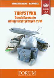 Turystyka Opodatkowanie usug turystycznych 2014, Barbara Szyszka-Olejowska