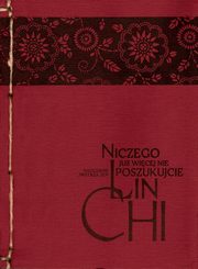 Niczego ju wicej nie poszukujcie, Mistrz zen Lin-Chi