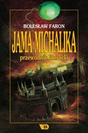 Jama Michalika. Przewodnik literacki, Bolesaw Faron