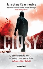 Ciosy, Jarosaw Czechowicz