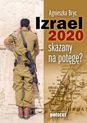 ksiazka tytu: Izrael 2020 autor: Agneszak Bryc