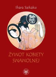 ywot kobiety swawolnej, Ihara Saikaku