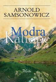 Modra Kaliope, Arnold Samsonowicz