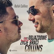 (nie)Odjazdowe ycie braci Collins, Rafa Collins