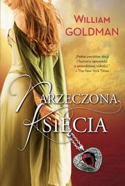 ksiazka tytu: Narzeczona ksicia autor: William Goldman