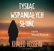 ksiazka tytu: Tysic Wspaniaych Soc autor: Khaled Hosseini