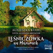 ksiazka tytu: Leniczwka na Mazurach autor: Agnieszka Kulig