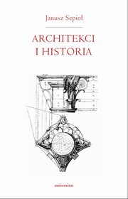 Architekci i historia, Janusz Sepio