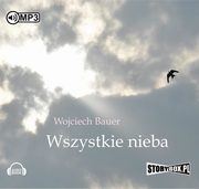 Wszystkie nieba, Wojciech Bauer