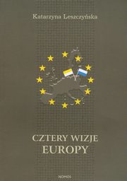 Cztery wizje Europy, Katarzyna Leszczyska