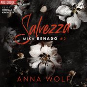 Salvezza. Mika Renado, Anna Wolf