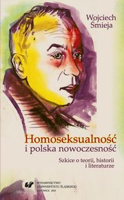 Homoseksualno i polska nowoczesno, Wojciech mieja