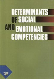 ksiazka tytu: Determinants of social and emotional competencies autor: 