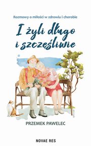 I yli dugo i szczliwie, Przemek Pawelec