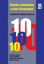 Dekada czonkostwa w Unii Europejskiej, 