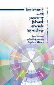 Zrwnowaony rozwj gospodarczy jednostek samorzdu terytorialnego, Eugeniusz Sobczak