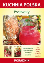 Przetwory, Marzena Strzelczyska, Karol Skwira