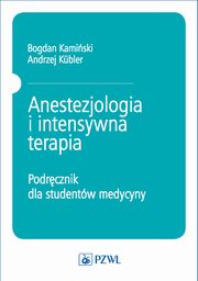 Anestezjologia i intensywna terapia, 