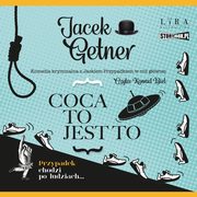ksiazka tytu: Coca to jest to autor: Jacek Getner