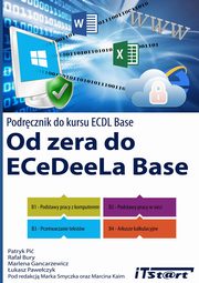 Od zera do ECeDeeLa BASE, Patryk Pi, Rafa Bury, Marlena Gancarzewicz, ukasz Paweczyk