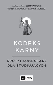 Kodeks karny, Teresa Gardocka, Lech Gardocki, Dariusz Jagieo